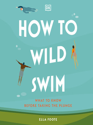 cover image of How to Wild Swim